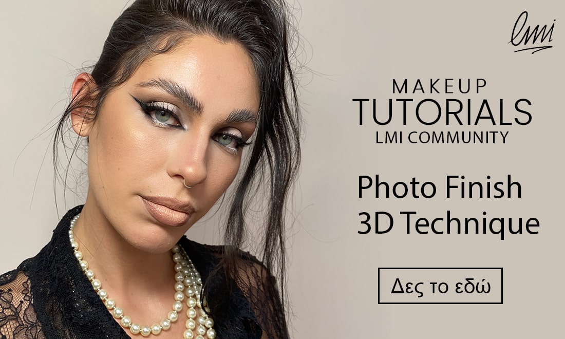 Photo finish 3D makeup technique, makeup tutorial LMI Community